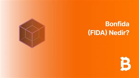 Bonfida (FIDA) Nedir? Merkeziyetsiz Borsa ve Trading